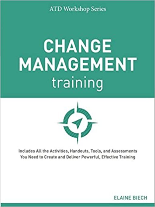 Title details for Change Management Training by Elaine Biech - Available